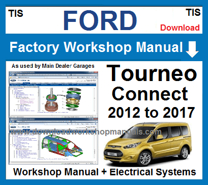 Ford Tourneo Connect Workshop Service Repair Manual